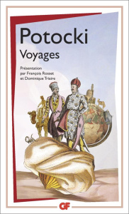 Voyages - Potocki Jean ; Rosset François ; Triaire Dominique