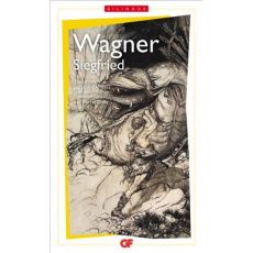 Siegfried. Edition bilingue français-allemand - Wagner Richard