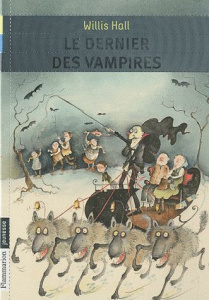 Le dernier des vampires - Hall Willis ; Zitvogel Hervé ; Cole Babette