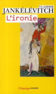 L'ironie - Jankélévitch Vladimir