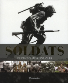 Soldats. De l'Antiquité à nos jours - Grant R-G ; Perdereau Cédric ; Collins Tim