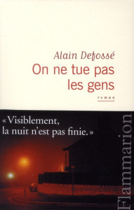 On ne tue pas les gens - Defossé Alain
