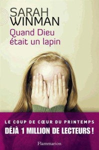 Quand Dieu était un lapin - Winman Sarah ; Bouhon Mathilde