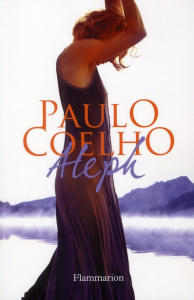 Aleph - Coelho Paulo ; Marchand-Sauvagnargues Françoise