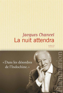 La nuit attendra - Chancel Jacques