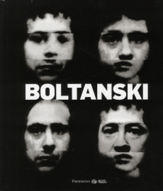 Christian Boltanski - Rouart Julie ; Grenier Catherine ; Martin Jean-Hub