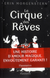 Le cirque des rêves - Morgenstern Erin ; Porte Sabine