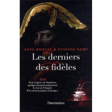 Les derniers des fidèles - Boquel Anne ; Kern Etienne