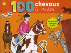 100 chevaux à créer - COLLECTIF