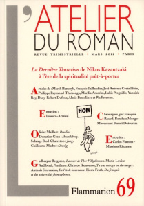 L'ATELIER DU ROMAN - LA DERNIERE TENTATION DE NIKOS KAZANTZAKI A L'ERE DE LA SPIRITUALITE PRET-A-POR - COLLECTIF