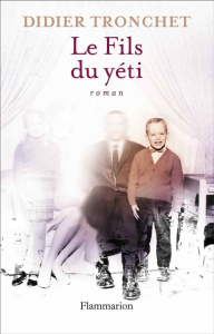 Le Fils du yéti - Tronchet Didier