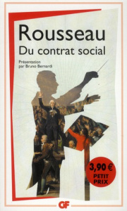 Du contrat social - Rousseau Jean-Jacques ; Bernardi Bruno