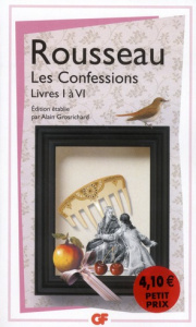 Les Confessions. Livres I et VI - Rousseau Jean-Jacques ; Grosrichard Alain