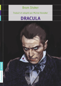 Dracula - Stoker Bram ; Honaker Michel
