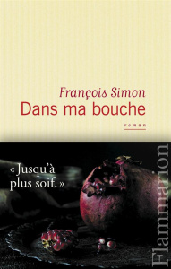 Dans ma bouche - Simon François ; Greggio Simonetta