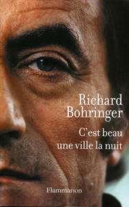 C'est beau une ville la nuit - Bohringer Richard