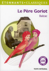 Le Père Goriot - Balzac Honoré de ; Keime Christian