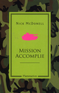 Mission accomplie - McDonell Nick ; Sfez Samuel
