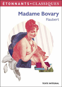 Madame Bovary - Flaubert Gustave ; Princen Anne