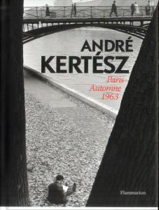 Paris Automne 1963 - Kertész André ; Rivallin Matthieu