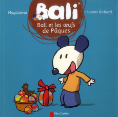 Bali Tome 15 : Bali et les oeufs de Pâques - RICHARD/MAGDALENA