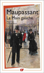 La Main gauche - Maupassant Guy de ; Bismut Roger