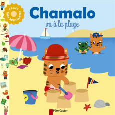 Chamalo va à la plage - Moundlic Charlotte ; Billet Marion