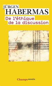 De l'éthique de la discussion - Habermas Jürgen ; Hunyadi Mark