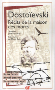 Récits de la maison des morts - Dostoïevski Fédor ; Pascal Pierre ; Cadot Michel ;