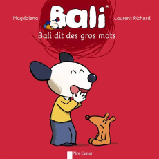 Bali Tome 24 : Bali dit des gros mots - RICHARD/MAGDALENA