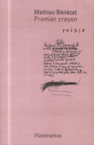 Premier crayon - Bénézet Mathieu