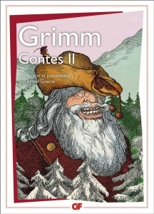 Les contes. Tome 2 - Grimm Jakob et Wilhelm ; Grimm Wilhelm ; Guerne Ar