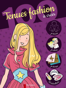 100 tenues fashion à créer - Martin Madeleine