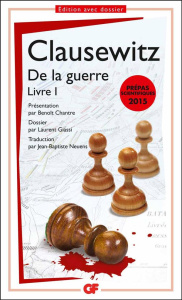 De la guerre. Tome 1 - Clausewitz Carl von ; Neuens Jean-Baptiste ; Chant