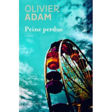 Peine perdue - Adam Olivier