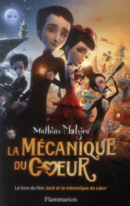 La mécanique du coeur - Malzieu Mathias