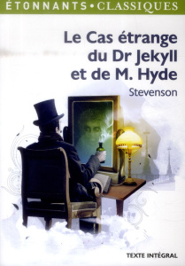 Le Cas étrange du Dr Jekyll et de M. Hyde - Stevenson Robert Louis ; Varlet Théo ; Marcou Loïc