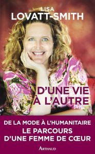 D'une vie à l'autre - Lovatt-Smith Lisa ; Bonnot Charles