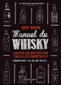 Whisky. Le manuel - Broom Dave