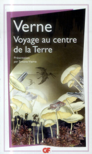La bibliothèque idéale des 50 ans GF Tome 6 : Voyage au centre de la Terre. Edition revue et augment - Verne Jules ; Vierne Simone ; Schmitt Maud