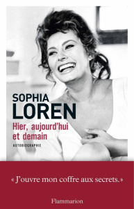 Hier, aujourd'hui et demain - Loren Sophia ; Temperini Renaud