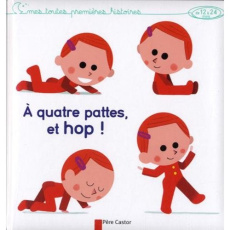 A quatre pattes, et hop ! - Coudol Elisabeth ; Mathy Vincent