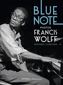 Blue Note. Edition bilingue français-anglais - Wolff Francis ; Cuscuna Michael