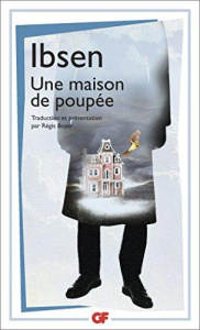 La bibliothèque idéale des 50 ans GF Tome 20 : Une maison de poupée - Ibsen Henrik - Boyer Régis