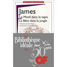 La bibliothèque idéale des 50 ans GF Tome 21 : Le Motif dans le tapis ; la Bête dans la jungle. Edit - James Henry ; Wolkenstein Julie ; Pavans Jean