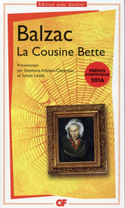 La Cousine Bette - Balzac Honoré de ; Ledda Sylvain ; Adjalian-Champe
