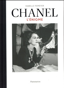 Chanel, l'énigme - Fiemeyer Isabelle