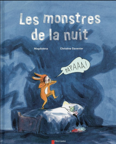 Les monstres de la nuit - Davenier Christine