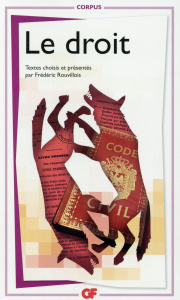 Le droit - Rouvillois Frédéric