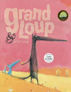 Grand loup & petit loup - Brun-Cosme Nadine ; Tallec Olivier